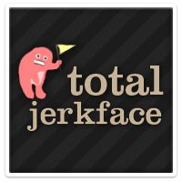 total jerkface